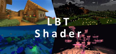 lbt shader  Now rain, sky, day and night in the Minecraft game world will look much more beautiful and pleasant